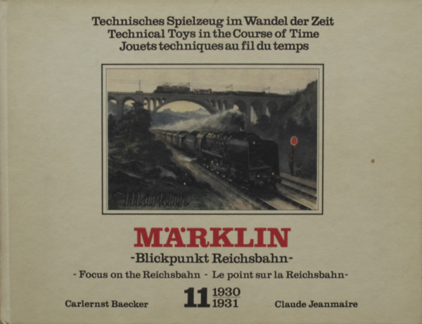 M�rklin - Blickpunkt Reichsbahn - 11, 1930-1931 - Technisches Spielzeug im Wandel der Zeit