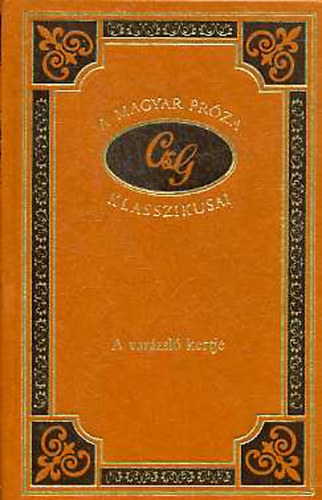 Cs�th G�za - A var�zsl� kertje