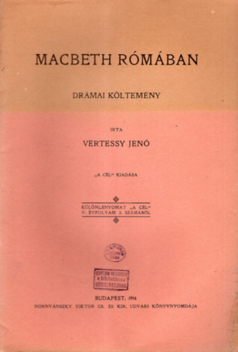 Macbeth Rmban - Drmai kltemny ( Klnlenyomat  " A cl " V. vfolyam 3. szmbl