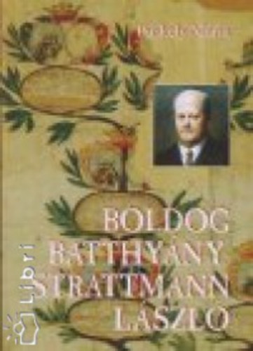 Boldog Batthyny-Strattman Lszl