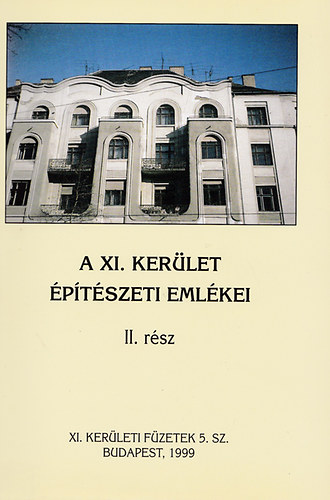 A XI. kerlet ptszeti emlkei II. rsz