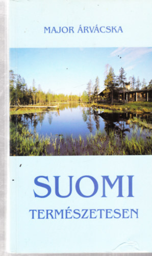 Suomi termszetesen - dediklt