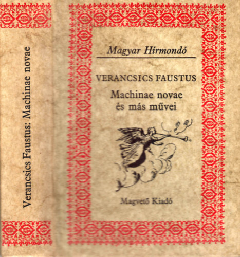 Machinae novae �s m�s m�vei (Magyar H�rmond�)