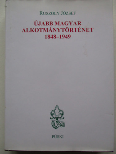 �jabb magyar alkotm�nyt�rt�net 1848-1949