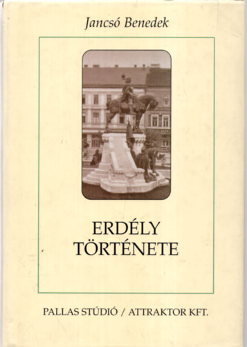 Jancs Benedek - Erdly trtnete