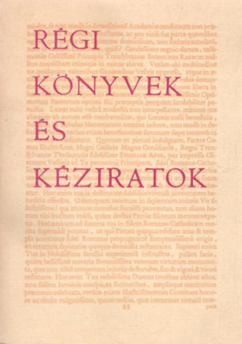 Pint�r M�rta  (szerk.) - R�gi k�nyvek �s k�ziratok