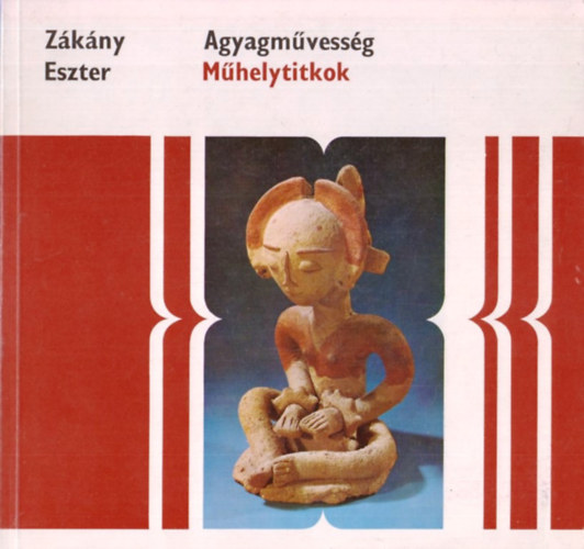 Agyagmvessg (Mhelytitkok)