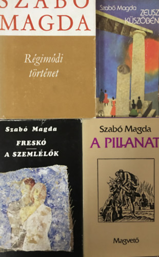 Zeusz kszbn + A pillanat + Fresk - A szemllk + Rgimdi trtnet (4 ktet)