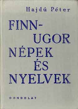 Hajd Pter - Finnugor npek s nyelvek