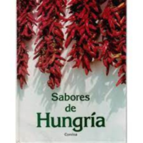 Sabores de Hungra - 100 recetas
