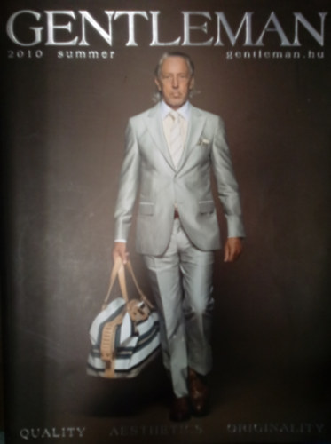 Gentleman Magazine 2010. nyr Quality, Aesthetics, Originality - I. vfolyam 1. szm