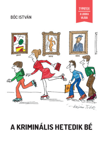 A krimin�lis hetedik b�