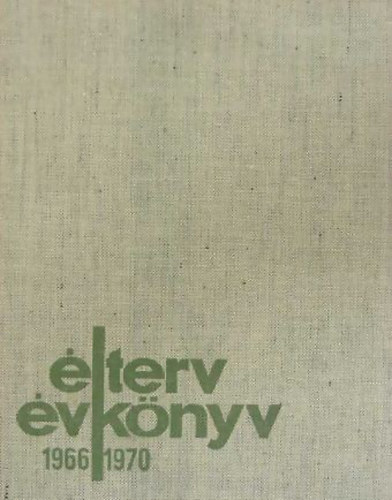 �lterv �vk�nyv 1966-1970