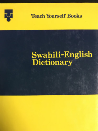 Swahili-English dictionary (Teach Yourself Books)