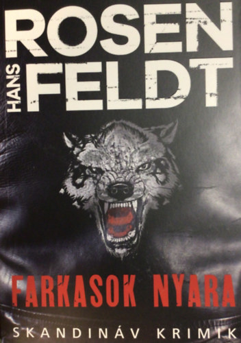 Hans Rosenfeldt - Farkasok nyara