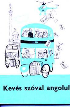 Dr. Budai L�szl� - Kev�s sz�val angolul