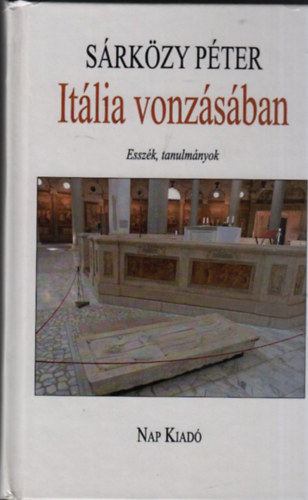 It�lia vonz�s�ban (essz�k,tanulm�nyok)