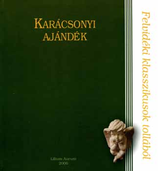 Karcsonyi ajndk - Felvidki klasszikusok tollbl