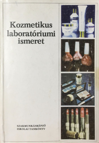 Kozmetikus laboratriumi ismeret