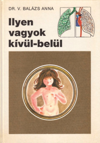 Dr. V. Bal�zs Anna - Ilyen vagyok k�v�l-bel�l - Zsoldos Verarajzaival