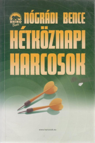 Htkznapi harcosok