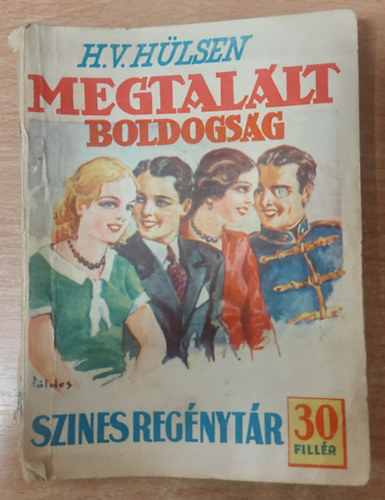 Megtallt boldogsg (Sznes regnytr 188. szm)