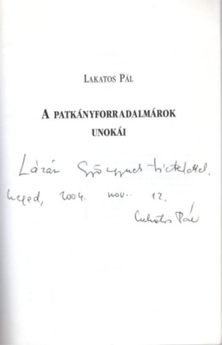 A patknyforradalmrok unoki - dediklt