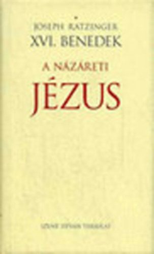 A Nzreti Jzus I. -  A Jordnban val megkeresztelkedstl a sznevltozsig