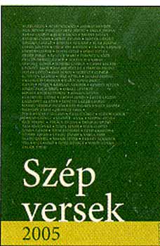 Keresztury Tibor /szerk./ - Szp versek 2005