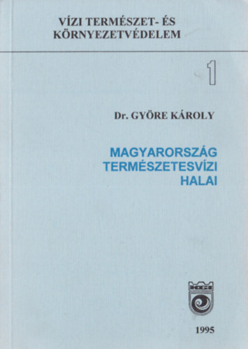Magyarorszg termszetesvzi halai