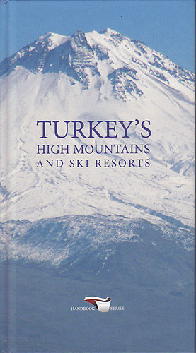 Ismet lker - Turkey's high mountains and sky resorts