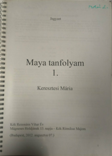 Maya tabfolyam 1. Jegyzet
