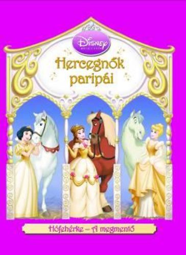 Walt Disney - Hercegnk paripi - Hfehrke - A megment