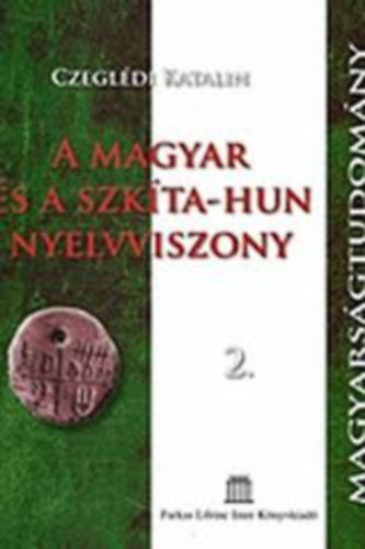 A Magyar s a Szkta-hun nyelvviszony 2.