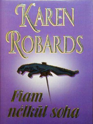 Fiam n�lk�l soha