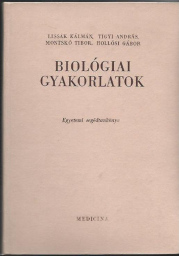 Biol�giai gyakorlatok (egyetemi seg�dtank�nyv)