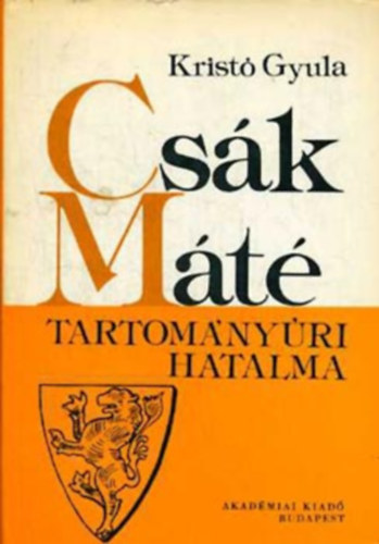Krist Gyula - Csk Mt-tartomnyri hatalma