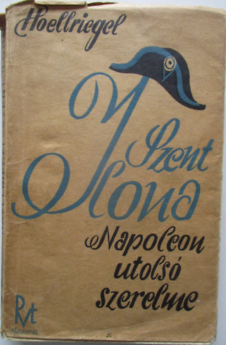 Szent Ilona - Napoleon utols szerelme