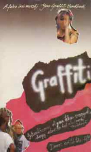 Graffiti - A falra rni muszj!
