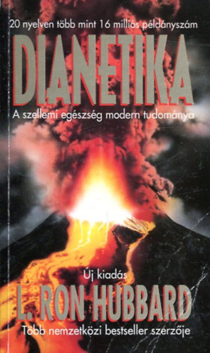 Dianetika - A lelki s szellemi egszsg modern tudomnya (j kiads)