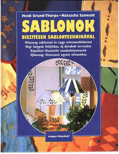 Sablonok - Dsztsek sablontechnikval