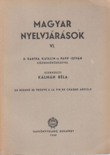 Klmn Bla  (szerk.) - Magyar nyelvjrsok VI.