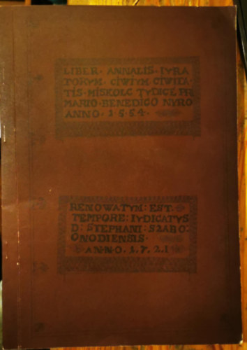 Miskolc v�ros jegyz�k�nyve 1569-1600