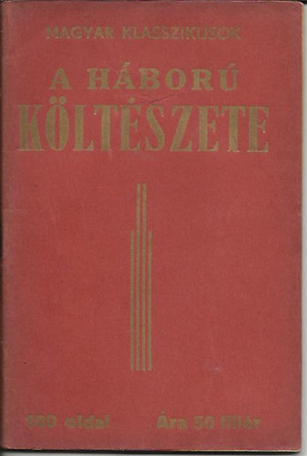 Mark Antal  (sszelltotta) - A hbor kltszete