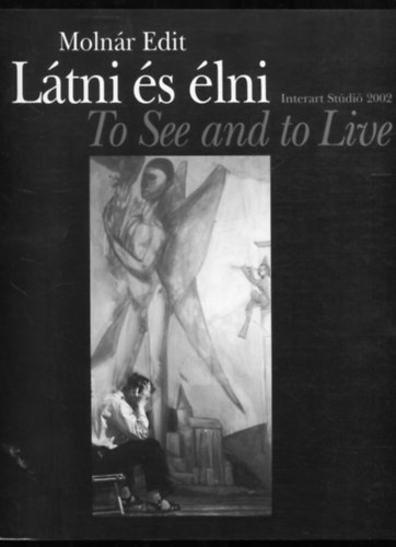 Ltni s lni - To see and to live