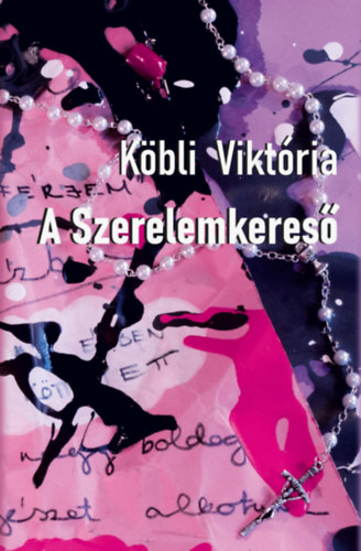 Kbli Viktria - A Szerelemkeres