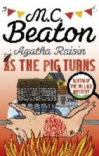 Agatha Raisin - As the Pig Turns