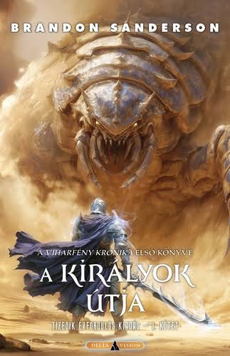 A kir�lyok �tja - I. k�tet
