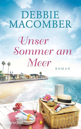 Debbie Macomber - Unser Sommer am Meer