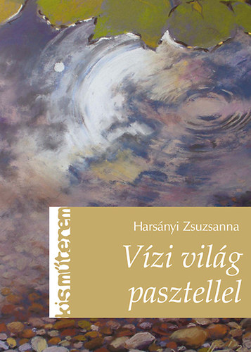 Vzi vilg pasztellel